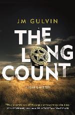 The Long Count: A John Q Mystery (John Q Mystery, 1)