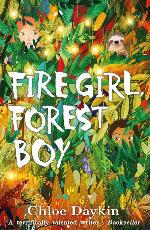 Fire Girl, Forest Boy