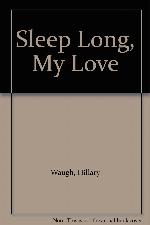 Sleep Long, My Love