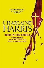 Dead in the Family (Sookie Stackhouse/True Blood, Book 10)