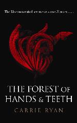 The Forest of Hands and Teeth