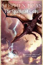 The splintered gods