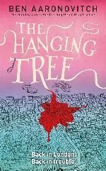 The Hanging Tree: The Sixth Rivers of London novel (A Rivers of London novel)