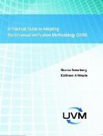 A practical guide to adopting the Universal Verification Methodology (UVM)
