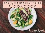 The Autoimmune Paleo Cookbook