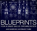 Blueprints for a SaaS sales organization