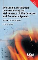 The Design, Installation, Commissioning And Maintenance Of Fire Detection And Fire Alarm Systems