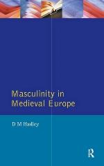 Masculinity in Medieval Europe