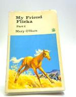 My Friend Flicka: Pt. 2 (The Dragon Books)