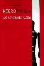 Negrophobia and Reasonable Racism