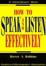 How to Speak and Listen Effectively