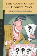 You Can't Cheat an Honest Man