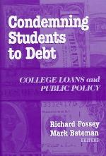 Condemning students to debt : college loans and public policy