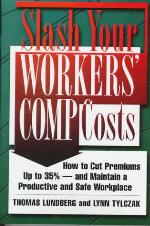 Slash Your Workers' Comp Costs