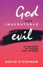 God and Inscrutable Evil