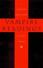 Vampire Readings An Annotated Bibliography
