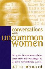 Conversations with Uncommon Women