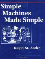 Simple Machines Made Simple