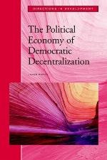 The political economy of democratic decentralization