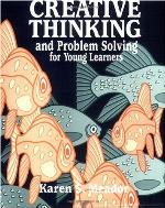 Creative Thinking and Problem Solving for Young Learners