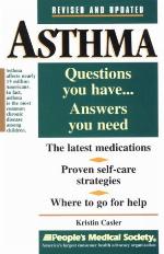 Asthma : questions you have, answers you need