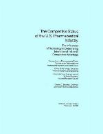 The Competitive Status of the U.S. Pharmaceutical Industry