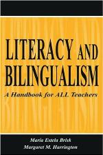 Literacy and bilingualism : a handbook for all teachers