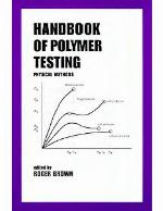 Handbook of polymer testing : physical methods