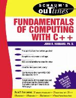 Schaum's outline of theory and problems of fundamentals of computing with C++