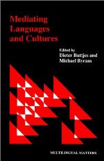 Mediating languages and cultures : towards an intercultural theory of foreign language education