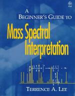 A Beginner's Guide to Mass Spectral Interpretation