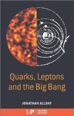 Quarks, Leptons, and the Big Bang