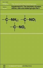 The chemistry of amino, nitroso, nitro, and related groups. Vol. 1, Parts 1 and 2