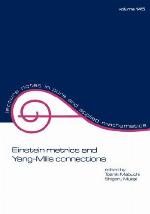 Einstein metrics and Yang-Mills connections : proceedings of the 27th Taniguchi international symposium