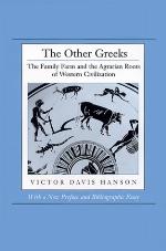 The other Greeks : the family farm and the agrarian roots of western civilization