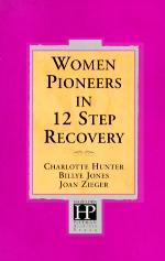 Women pioneers in twelve step recovery