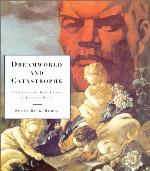 Dreamworld and Catastrophe