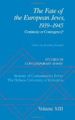 The fate of the European Jews, 1939-1945 : continuity or contingency?