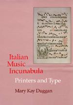 Italian music incunabula : printers and type