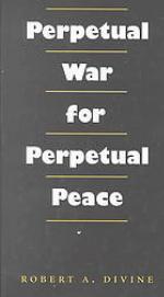 Perpetual war for perpetual peace