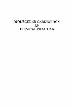 Molecular cardiology in clinical practice