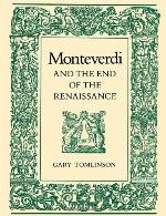 Monteverdi and the end of the Renaissance