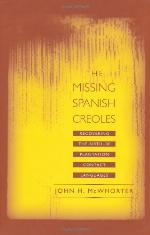 The missing Spanish creoles : recovering the birth of plantation contact languages