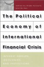 The Political Economy of International Financial Crisis