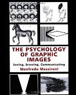 The psychology of graphic images : seeing, drawing, communicating