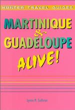 Martinique & Guadeloupe alive!