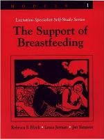 Lactation specialist self-study series. Vol. 1, The support of breastfeeding