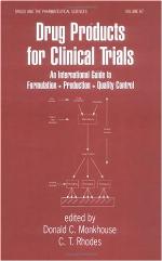Drug products for clinical trials : an international guide to formulation, production, quality control