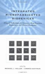 Integrated Microfabricated Biodevices