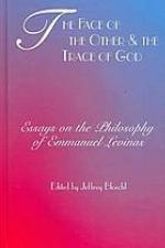 The Face of the Other and the Trace of God